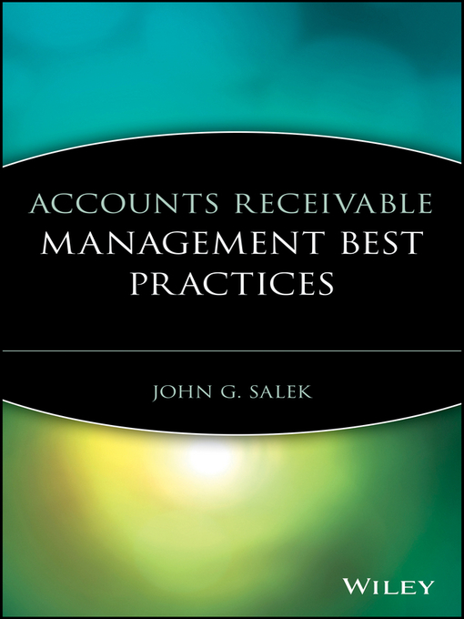 Title details for Accounts Receivable Management Best Practices by John G. Salek - Available